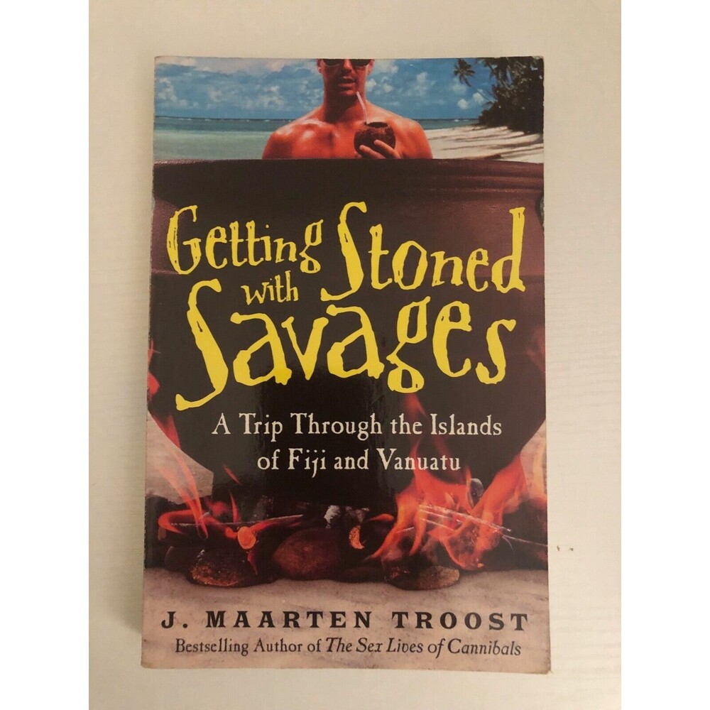 Getting Stoned with Savages: A Trip Through the Islands of Fiji